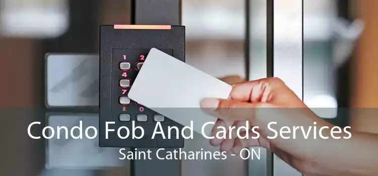 Condo Fob And Cards Services Saint Catharines - ON