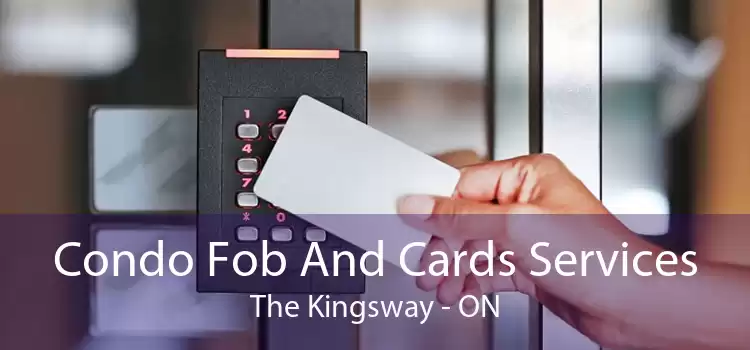 Condo Fob And Cards Services The Kingsway - ON