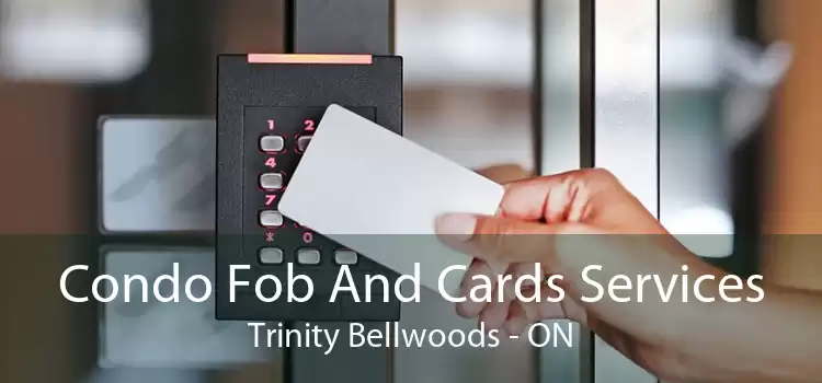 Condo Fob And Cards Services Trinity - Bellwoods - ON
