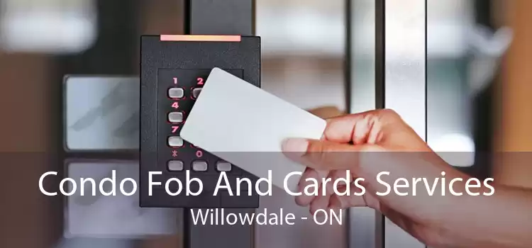 Condo Fob And Cards Services Willowdale - ON
