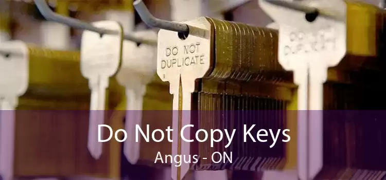 Do Not Copy Keys Angus - ON