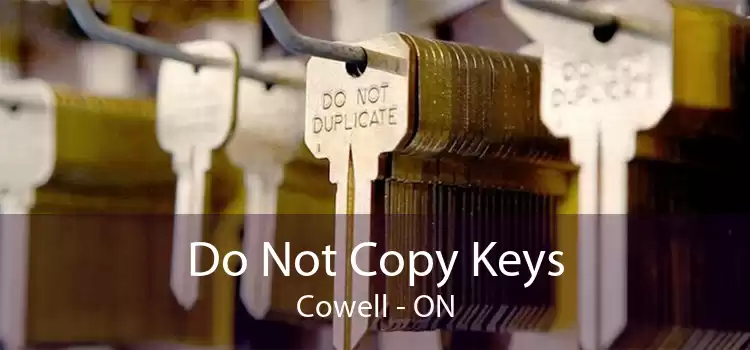 Do Not Copy Keys Cowell - ON
