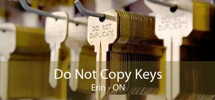 Do Not Copy Keys Erin - ON