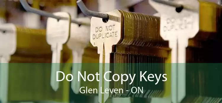 Do Not Copy Keys Glen Leven - ON