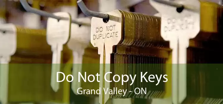 Do Not Copy Keys Grand Valley - ON