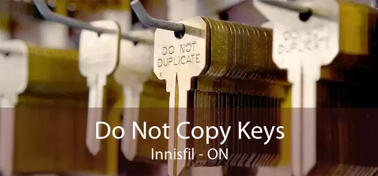 Do Not Copy Keys Innisfil - ON