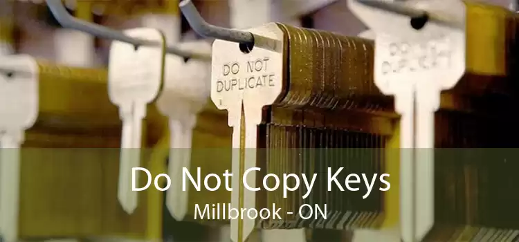 Do Not Copy Keys Millbrook - ON
