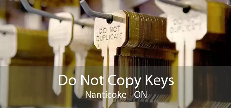 Do Not Copy Keys Nanticoke - ON
