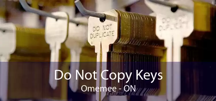 Do Not Copy Keys Omemee - ON