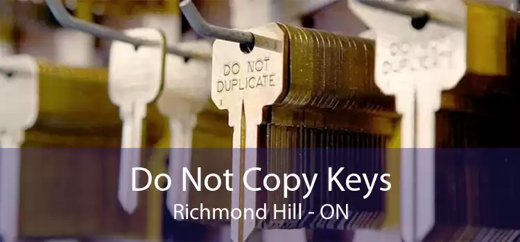 Do Not Copy Keys Richmond Hill - ON