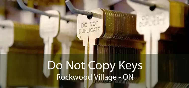 Do Not Copy Keys Rockwood Village - ON