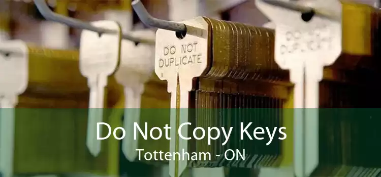 Do Not Copy Keys Tottenham - ON