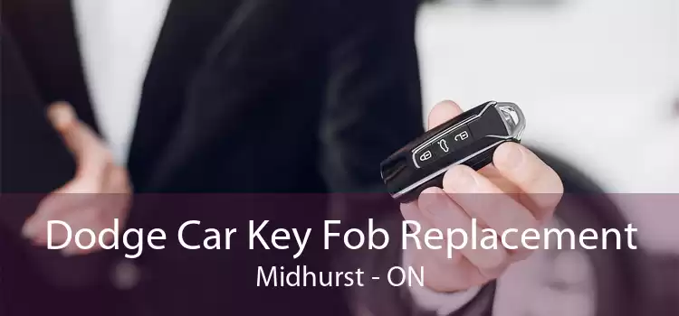 Dodge Car Key Fob Replacement Midhurst - ON