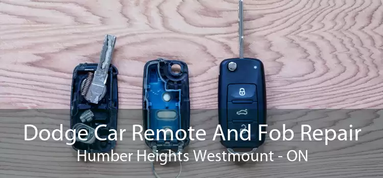 Dodge Car Remote And Fob Repair Humber Heights Westmount - ON