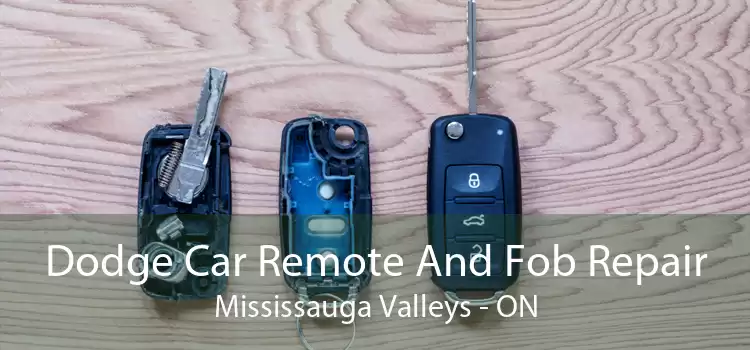 Dodge Car Remote And Fob Repair Mississauga Valleys - ON