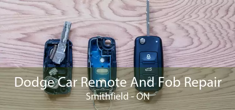 Dodge Car Remote And Fob Repair Smithfield - ON