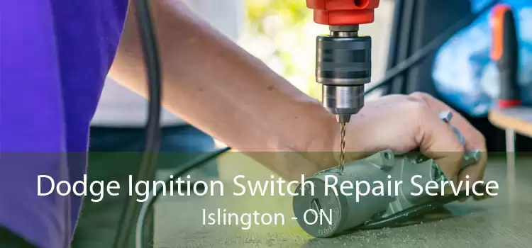 Dodge Ignition Switch Repair Service Islington - ON