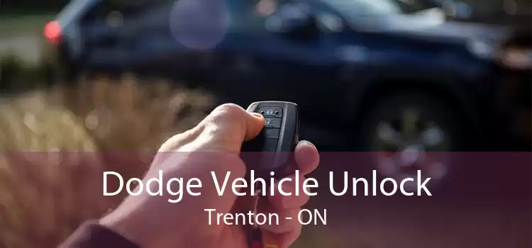 Dodge Vehicle Unlock Trenton - ON