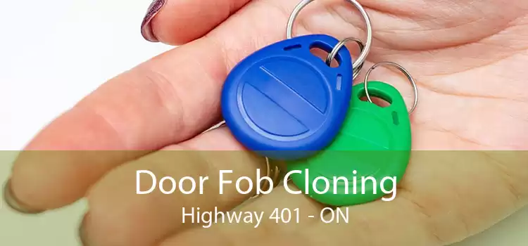 Door Fob Cloning Highway 401 - ON
