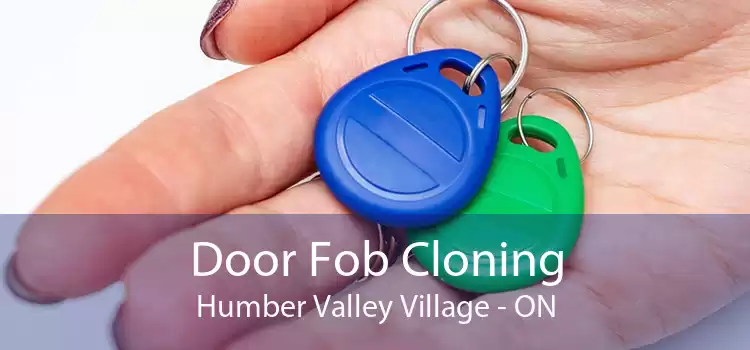 Door Fob Cloning Humber Valley Village - ON