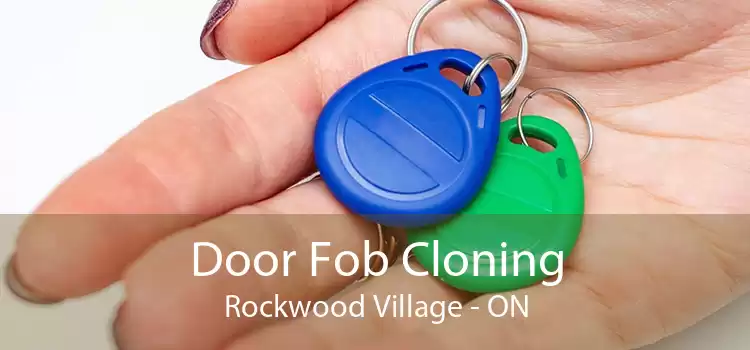Door Fob Cloning Rockwood Village - ON