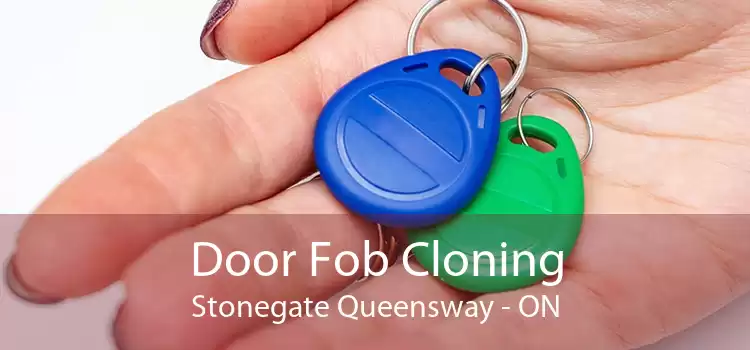 Door Fob Cloning Stonegate Queensway - ON