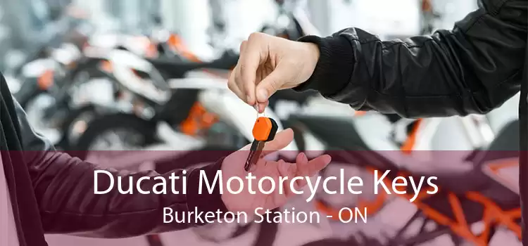 Ducati Motorcycle Keys Burketon Station - ON