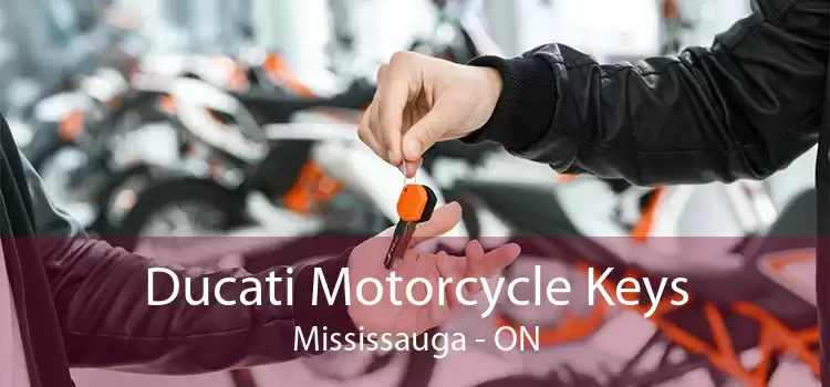 Ducati Motorcycle Keys Mississauga - ON
