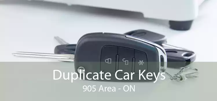 Duplicate Car Keys 905 Area - ON