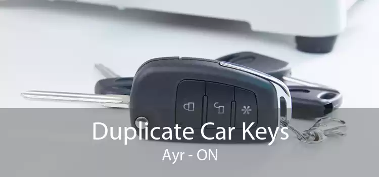 Duplicate Car Keys Ayr - ON