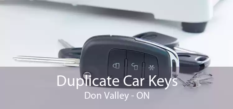 Duplicate Car Keys Don Valley - ON