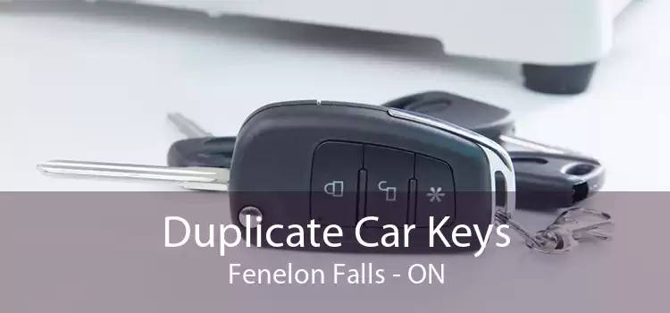 Duplicate Car Keys Fenelon Falls - ON