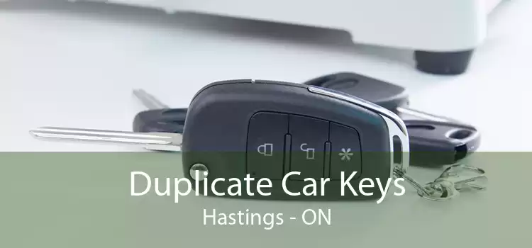 Duplicate Car Keys Hastings - ON