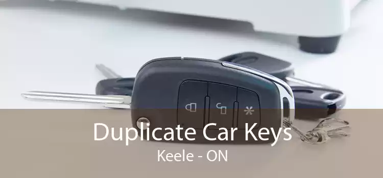 Duplicate Car Keys Keele - ON