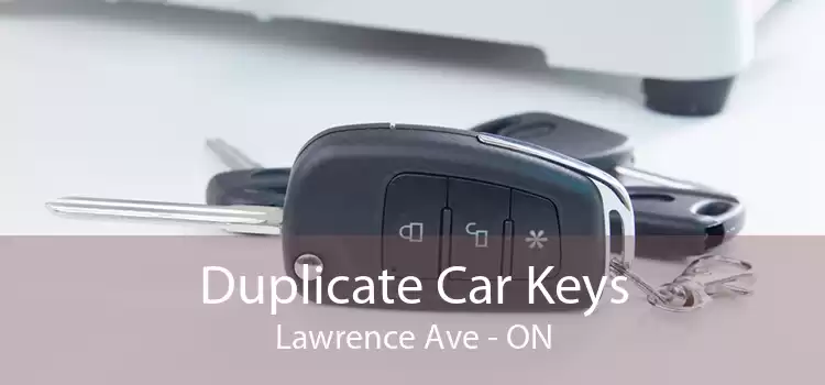 Duplicate Car Keys Lawrence Ave - ON