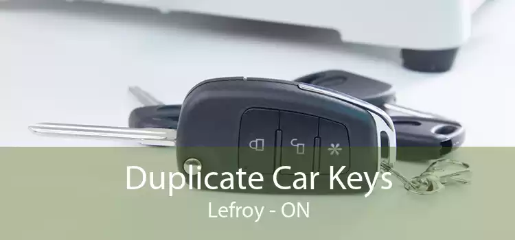 Duplicate Car Keys Lefroy - ON