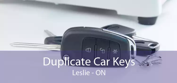 Duplicate Car Keys Leslie - ON