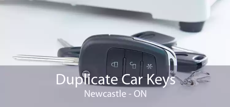 Duplicate Car Keys Newcastle - ON