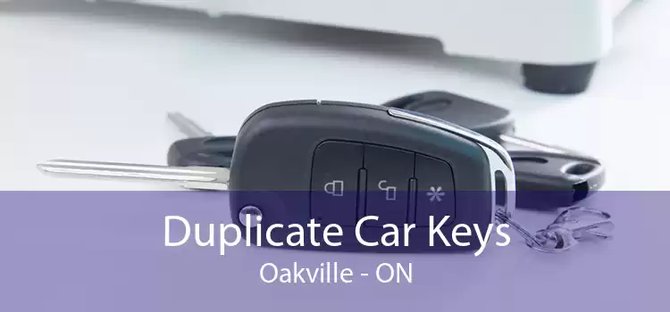 Duplicate Car Keys Oakville - ON