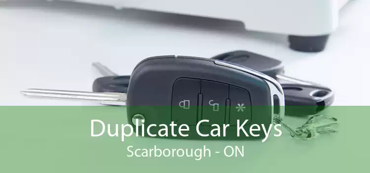 Duplicate Car Keys Scarborough - ON