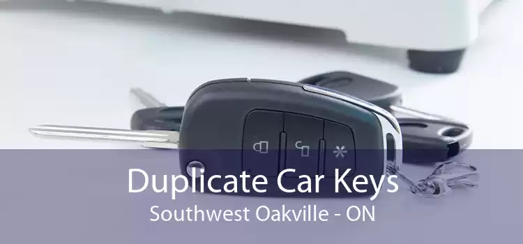 Duplicate Car Keys Southwest Oakville - ON