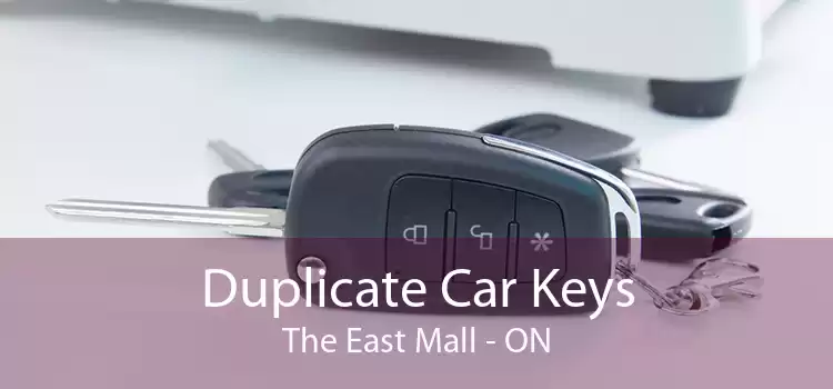 Duplicate Car Keys The East Mall - ON