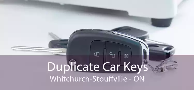Duplicate Car Keys Whitchurch-Stouffville - ON
