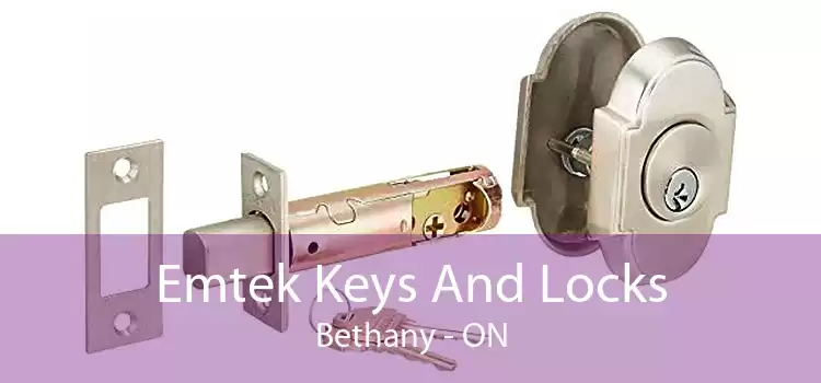 Emtek Keys And Locks Bethany - ON