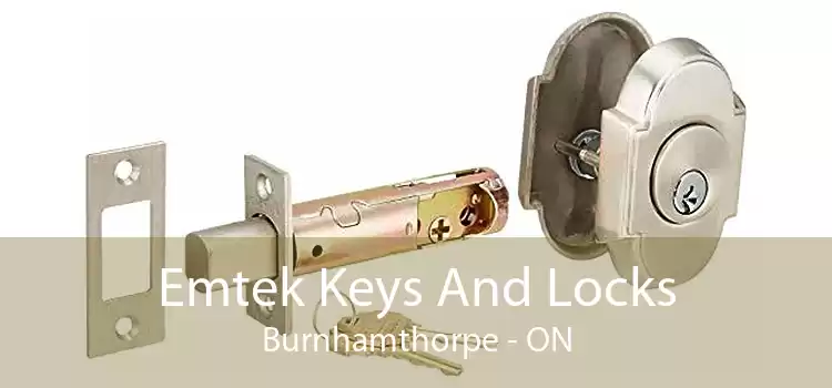 Emtek Keys And Locks Burnhamthorpe - ON