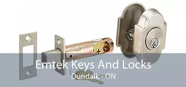 Emtek Keys And Locks Dundalk - ON