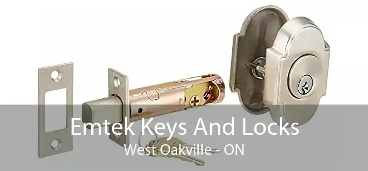 Emtek Keys And Locks West Oakville - ON