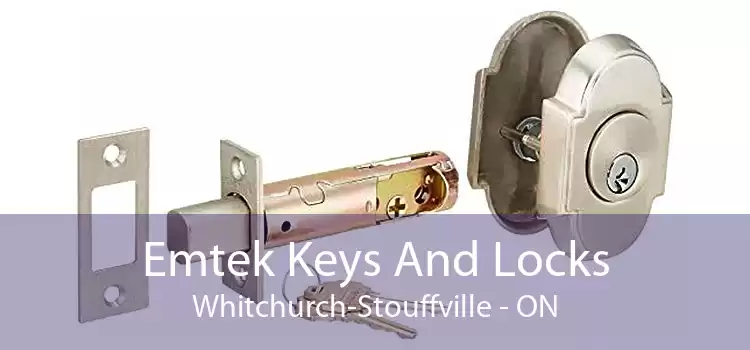 Emtek Keys And Locks Whitchurch-Stouffville - ON