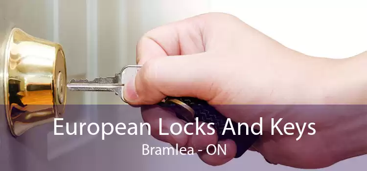 European Locks And Keys Bramlea - ON