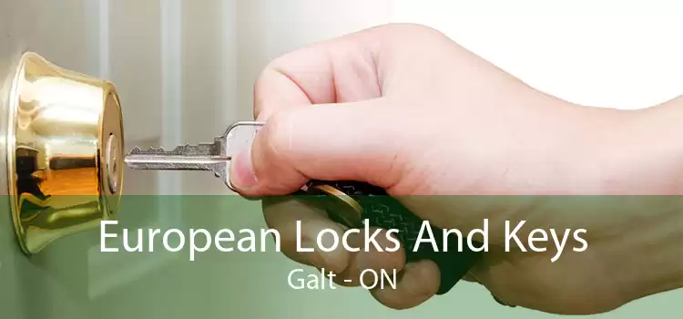 European Locks And Keys Galt - ON